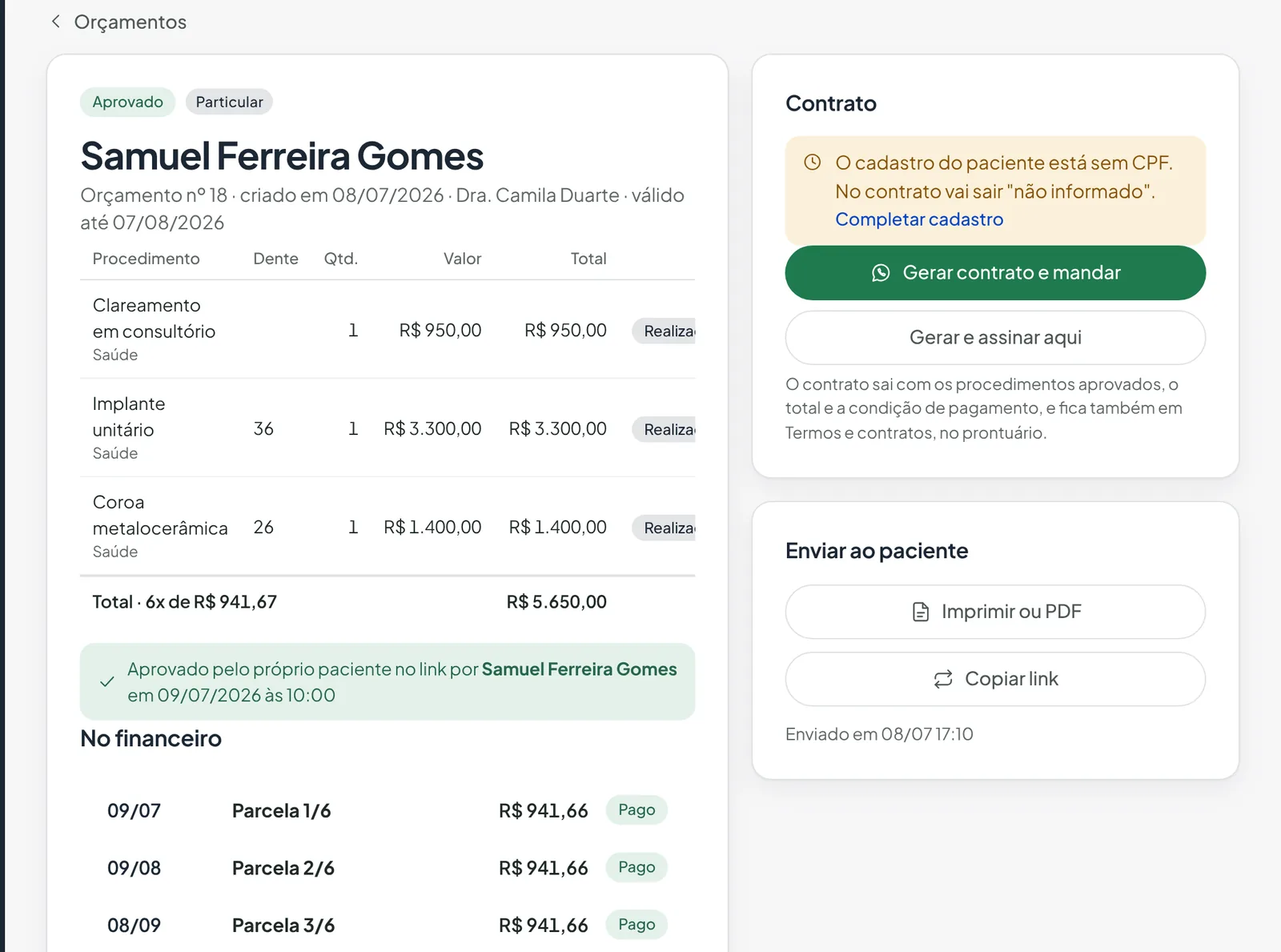Orçamento aprovado pelo paciente no link, com as parcelas já no financeiro
